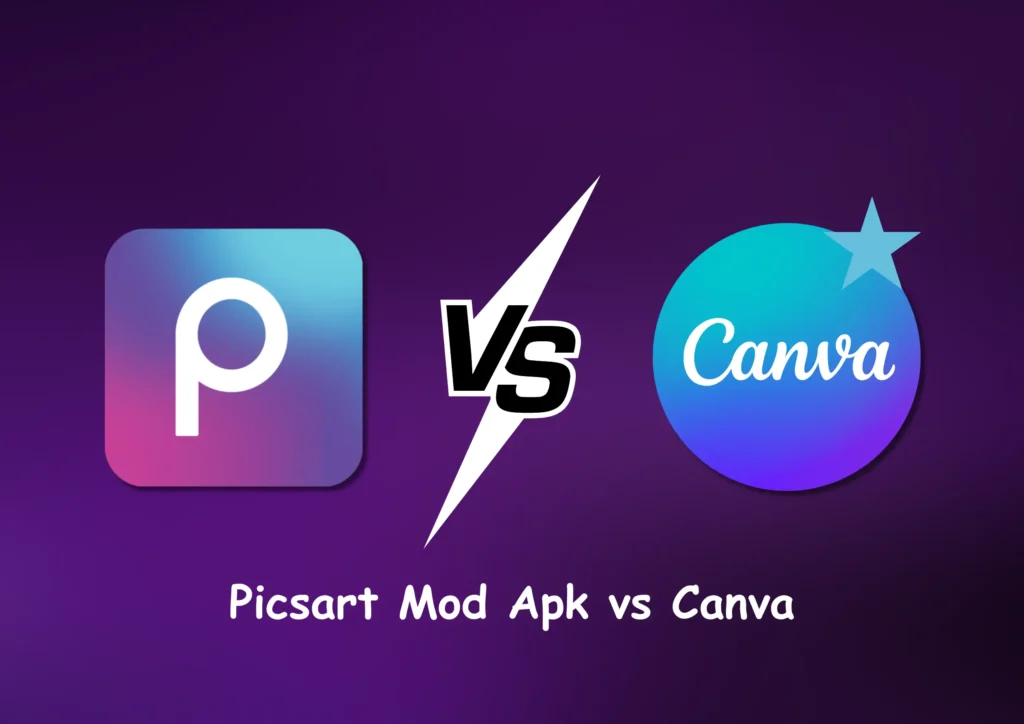 picsart mod apk vs canva