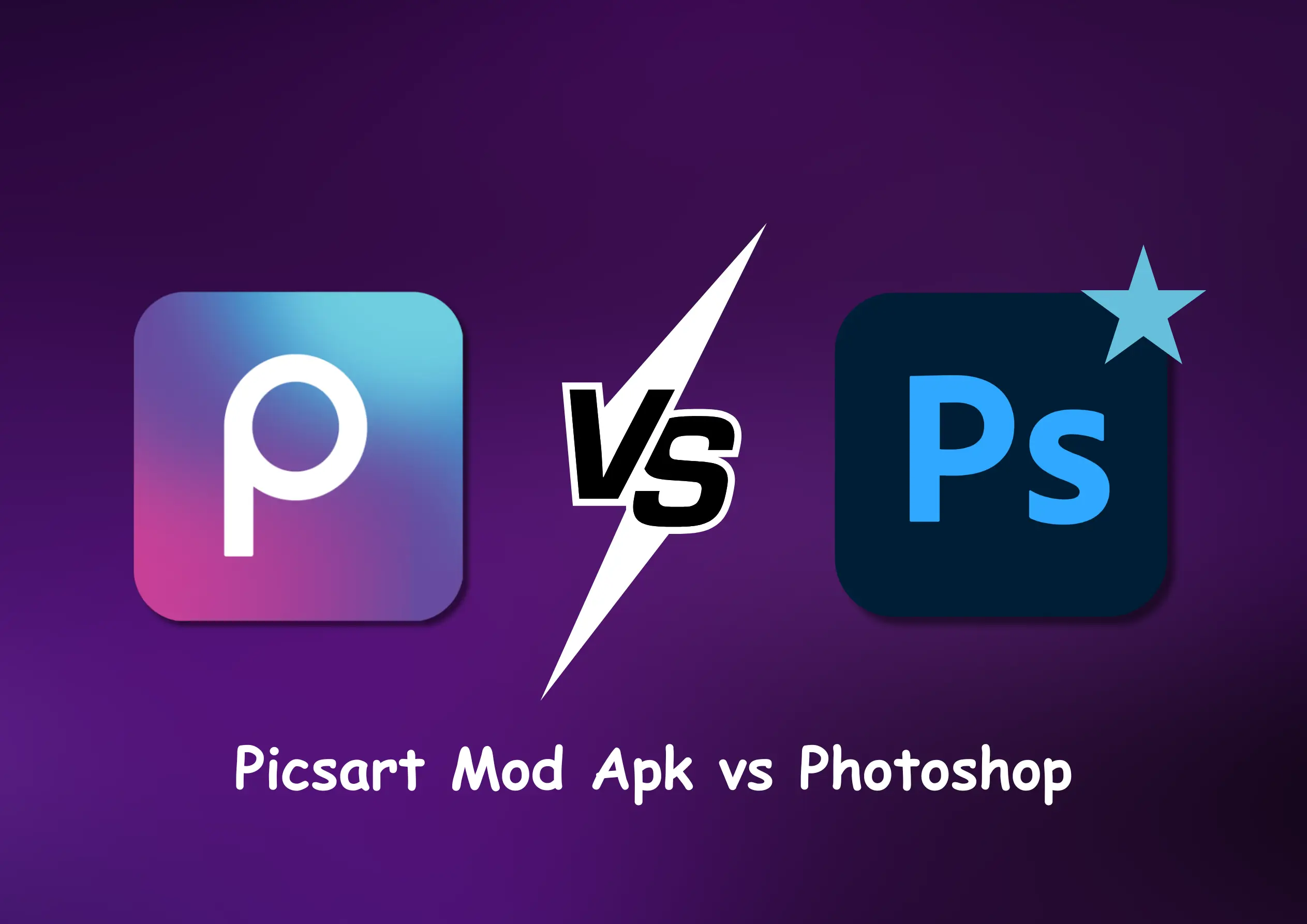 picsart mod apk vs photoshop